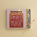 Perfect Match Matches