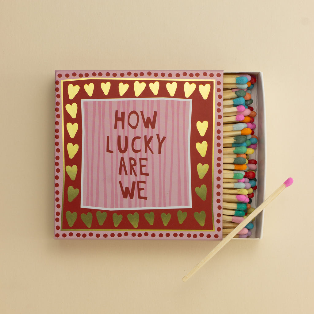 How Lucky Are We Matches