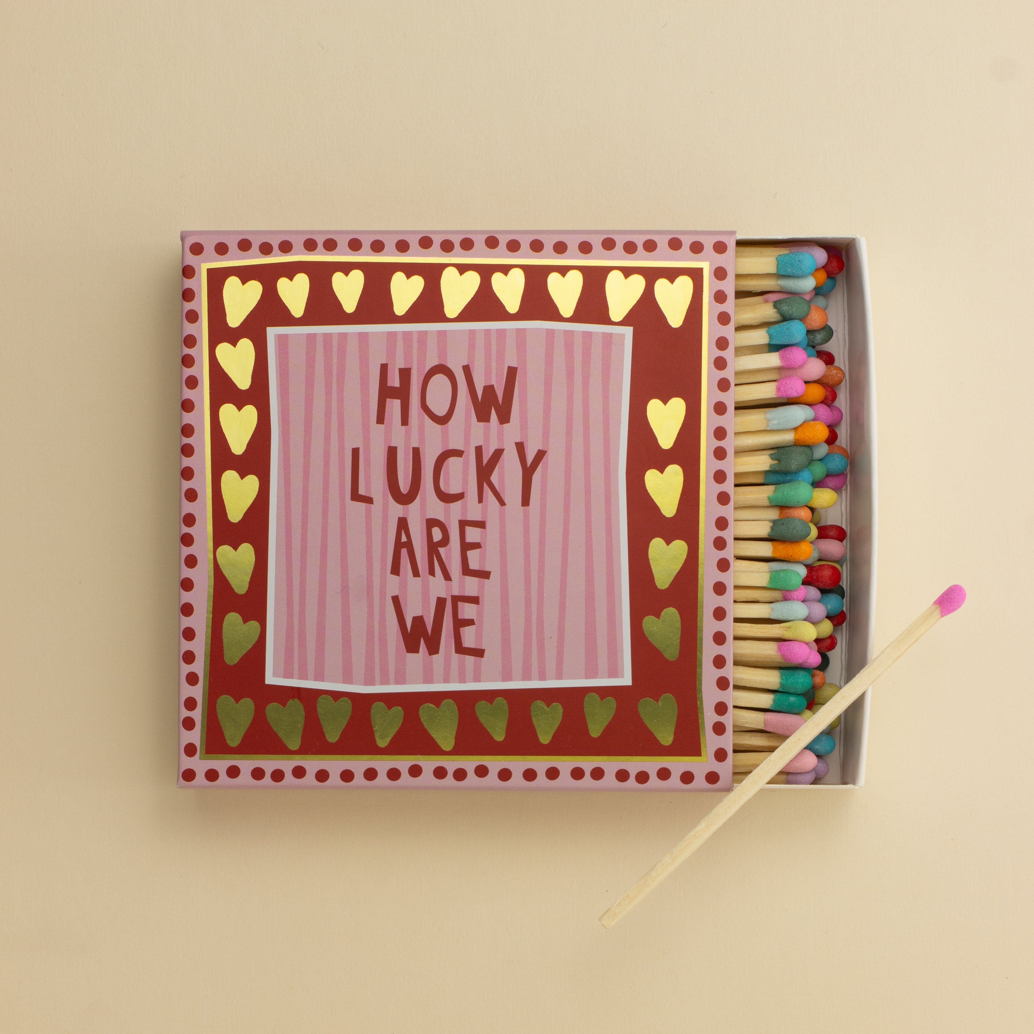 How Lucky Are We Matches